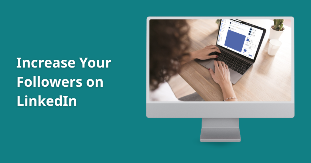How to increase followers on LinkedIn - feature image