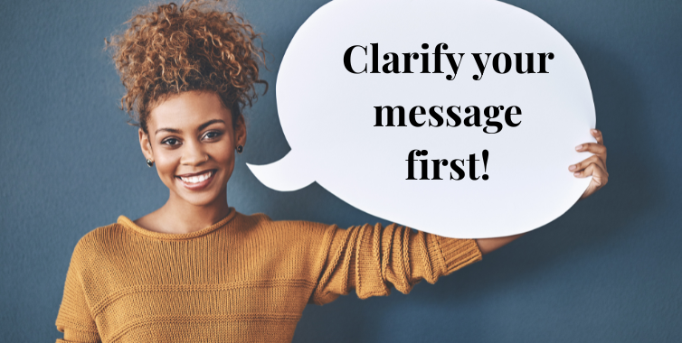 Clarify Your Message