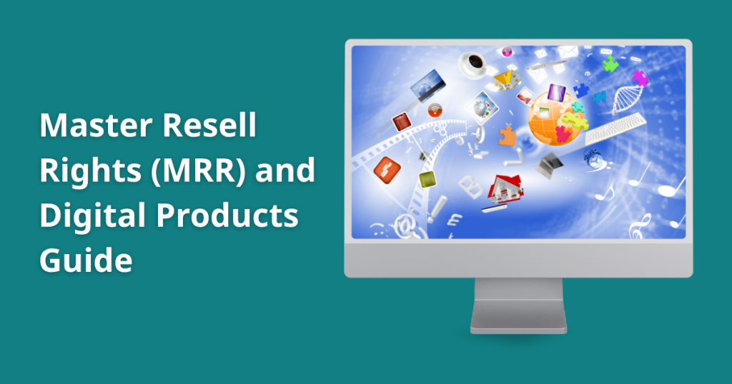 What is MRR_ Your 2025 Guide to Master Resell Rights and Digital Products