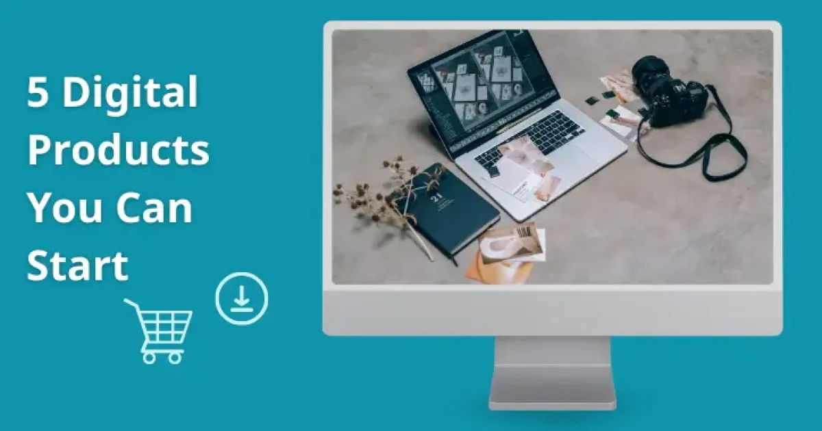 Featured image- 5 Digital Products You Can Start Selling Today - feature image
